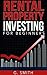 Rental Property Investing by G. Smith
