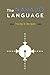 The Navajo Language: The Elements of Navajo Grammar with a Dictionary in Two Parts Containing Basic Vocabularies of Navajo and English (Navajo Language Dictionary Book 1)