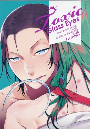 Yowamushi Pedal dj - Toxic Glass Eyes