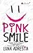 Pink Smile