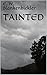 Tainted (Bellwood Family Series Book 2)
