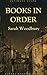 Books in Order: Sarah Woodbury: After Cilmeri Series, Gareth and Gwen, The Last Pendragon Series, The Lion of Wales