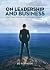 On Leadership and Business:...