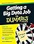 Getting a Big Data Job for Dummies