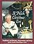 A Polish Christmas Eve; Traditions and Recipes, Decorations and Song