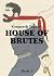 House of Brutes Vol. 1 (Massive Manga by Bruno Gmuender)