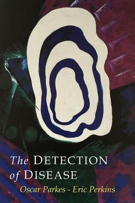 The Detection of Disease (Paperback)