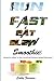 Run Fast and Eat Slow Smoot...