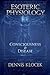 Esoteric Physiology: Consciousness and Disease