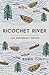 Ricochet River
