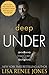 Deep Under (Walker Security, #1; Tall, Dark & Deadly, #4)