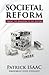 Societal Reform: Taking The...