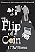 The Flip of a Coin