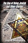 The Dao of Being Jewish and Other Stories: Seeking Jewish Narrative All Over the World