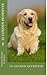 le golden retriever (Chiens...