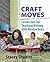 Craft Moves: Lesson Sets fo...