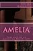 Amelia: Portrait of an Amer...