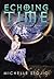 Echoing Time: Book I of the Woohox Chronicles