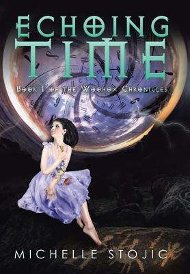 Echoing Time: Book I of the Woohox Chronicles