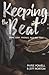 Keeping the Beat by Bridget Tyler