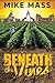 Beneath the Vines