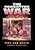 The Forgotten War: Fire and Death