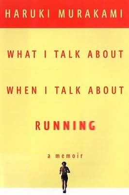 What I Talk About When I Talk About Running