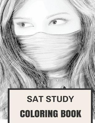 SAT Study Coloring Book: Mind Preparation and Concentration Enhance Tasks Inspired Adult Coloring Book