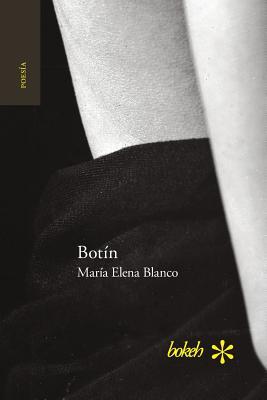 Botín. Antología personal 1986-2016 (bokeh poesía) (Spanish Edition)