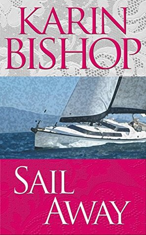 Sail Away (Kindle Edition)