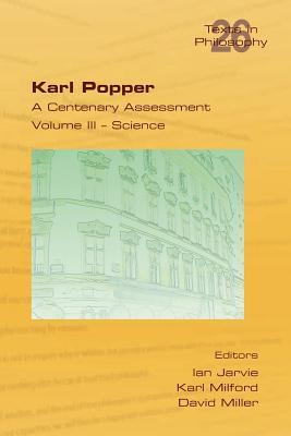 Karl Popper. A Centenary Assessment. Volume III - Science (Paperback)