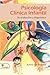 Psicología clínica infantil su evaluación y diagnóstico (Spanish Edition)