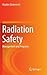 Radiation Safety: Management and Programs
