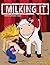 Milking It (The French Toast Adventures)