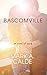 Bascomville: A Story of Love