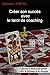 Créer son succès avec le tarot de coaching: Laissez le tarot vous guider vers le bonheur et la réussite (Le théâtre du tarot t. 3) (French Edition)