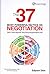 The 37 Most Powerful Tactics On Negotiation by Edysen Shin