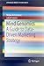 Mind Genomics: A Guide to Data-Driven Marketing Strategy (SpringerBriefs in Business)