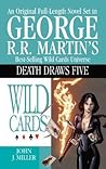 Wild Cards Death Draws Five by John J.  Miller