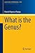 What is the Genus? (History of Mathematics Subseries)