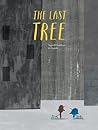 The Last Tree by Ingrid Chabbert