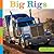 Big Rigs (Seedlings)