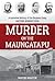 Murder on the Maungatapu by Wayne Martin