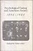 Psychological Testing and American Society, 1890-1913
