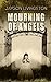 Mourning of Angels (Luke Masters Novel Book 1)