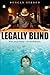 Legally Blind