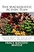 The Macrobiotic Action Plan: Your MAP to Greater Health & Happiness (Basic Macrobiotics Series)