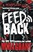 Feedback by Mira Grant Feedback by Mira Grant
