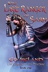 The Last Ranger of Sarn (The Journals of the Huntress #1)