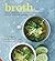 Broth: Nature's cure-all fo...